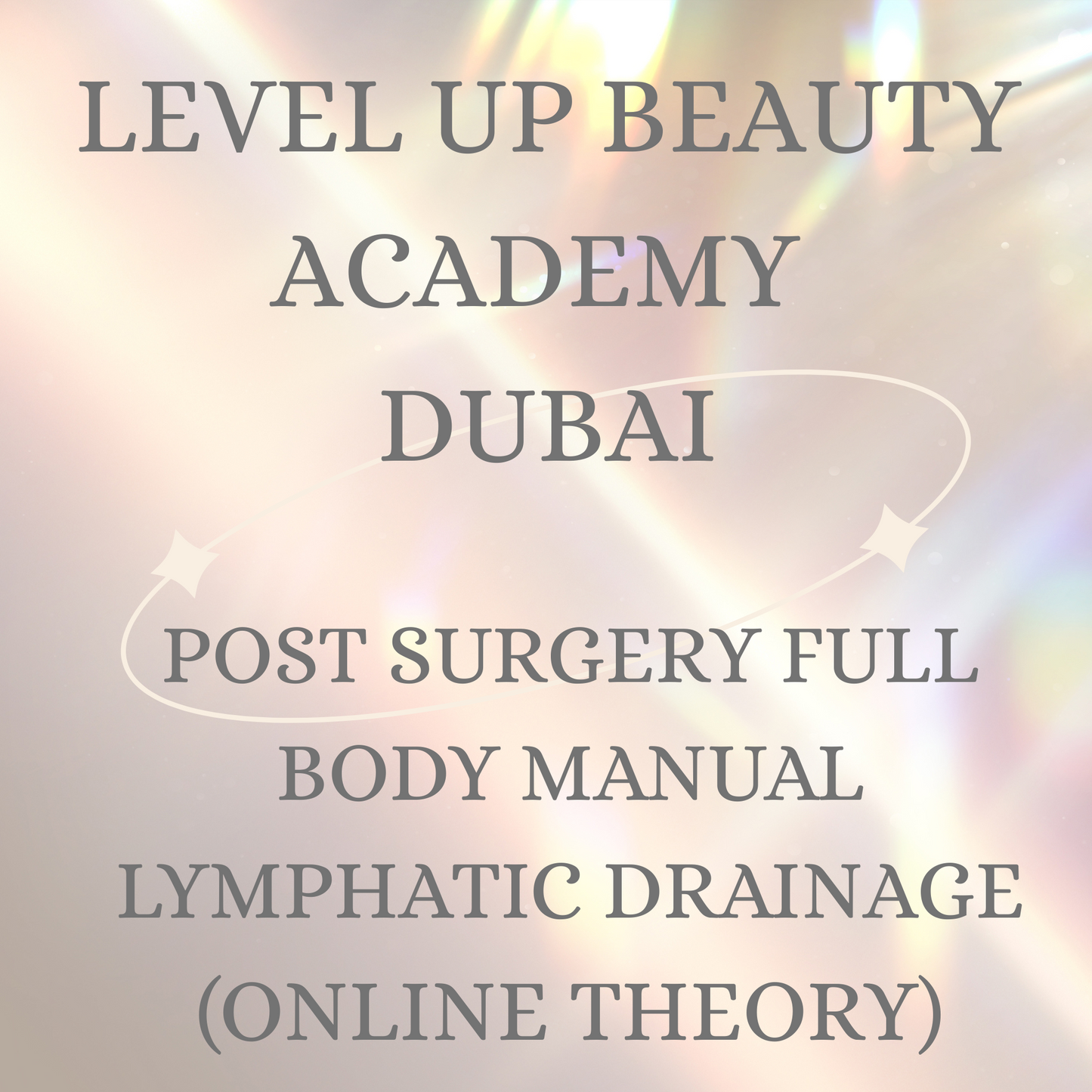 Post-Surgery Full Body Manual Lymphatic Drainage - Dubai (Online Theory)